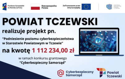 Zdjęcie do Projekt &bdquo;Cyberbezpieczny samorząd&rdquo; w Powiecie Tczewskim