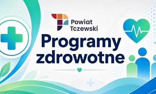 Zdjęcie do Zadbaj o zdrowie &mdash; skorzystaj z program&oacute;w zdrowotnych Powiatu Tczewskiego!