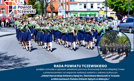 Zdjęcie do Powiat Tczewski wspiera udział Harcerskiej Orkiestry Dętej w Mistrzostwach Świata w Meksyku