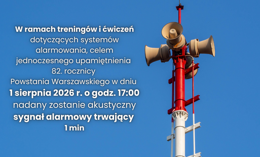Zdjęcie do 1 sierpnia o godz. 17:00 zawyją syreny alarmowe