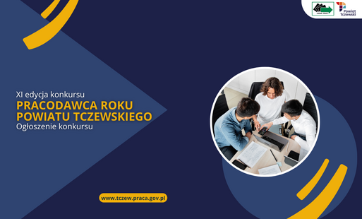 Zdjęcie do XI edycja Konkursu "Pracodawca Roku Powiatu Tczewskiego"