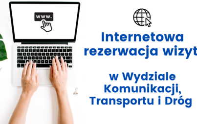 Zdjęcie do Łatwiej, szybciej &ndash; lepiej. Nowy system rezerwacji internetowej w Wydziale Komunikacji, Transportu i Dr&oacute;g 