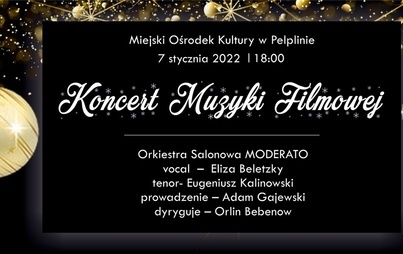 Zdjęcie do Pelplin zaprasza na Koncert Muzyki Filmowej w wykonaniu Orkiestry Salonowej MODERATO