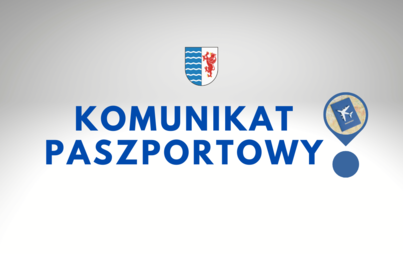 Zdjęcie do Komunikat paszportowy 
