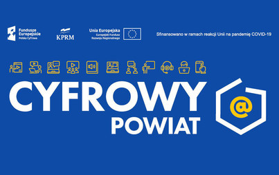 Zdjęcie do Powiat Tczewski otrzymał 345 660 złotych w ramach Konkursu Grantowego &bdquo;Cyfrowy Powiat&rdquo;