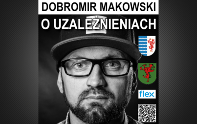 Zdjęcie do "O uzależnieniach" - Spotkania z Dobromirem Makowskim 