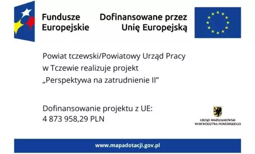 Powiat tczewski/Powiatowy Urząd Pracy w Tczewie realizuje projekt „Perspektywa na zatrudnienie II”