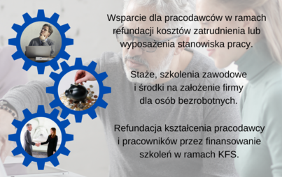 Zdjęcie do Wsparcie dla bezrobotnych i pracodawc&oacute;w