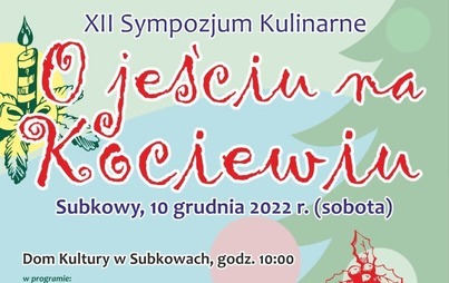 Zdjęcie do Zapraszamy na XII Sympozjum Kulinarne &bdquo;O jeściu na Kociewiu&rdquo;