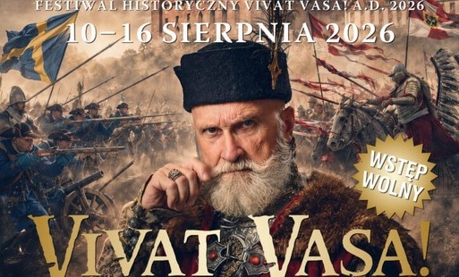 Zdjęcie do Jubileuszowy XXV Festiwal Historyczny VIVAT VASA! A. D. 2026