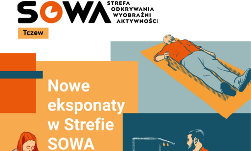 Zdjęcie do Nowe eksponaty w Strefie SOWA w Tczewie